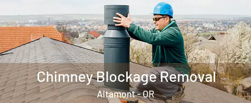  Chimney Blockage Removal Altamont - OR