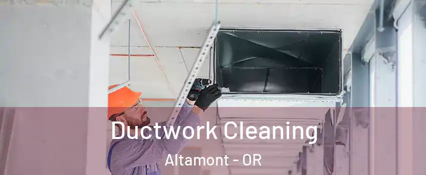  Ductwork Cleaning Altamont - OR