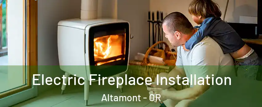  Electric Fireplace Installation Altamont - OR