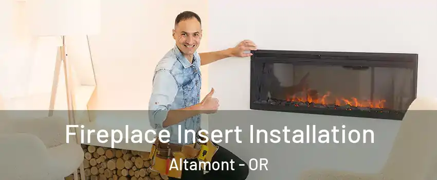  Fireplace Insert Installation Altamont - OR