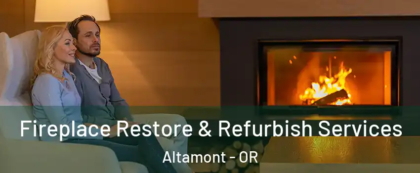  Fireplace Restore & Refurbish Services Altamont - OR