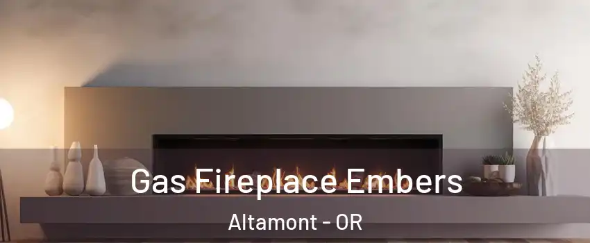  Gas Fireplace Embers Altamont - OR