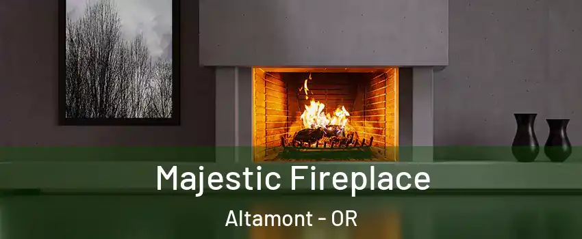  Majestic Fireplace Altamont - OR